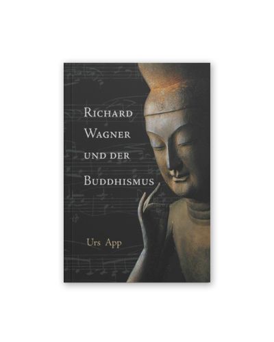 Richard Wagner und der Buddhismus (German edition)
